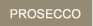 Prosecco